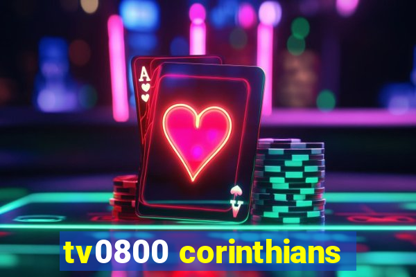 tv0800 corinthians